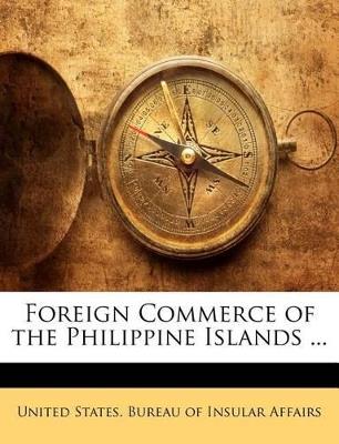 Foreign Commerce of the Philippine Islands ... - cover