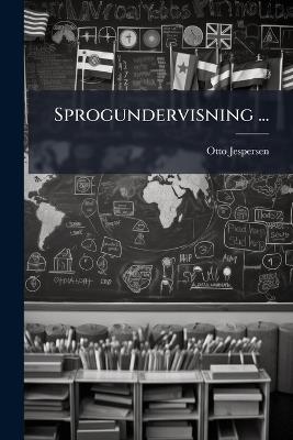 Sprogundervisning ... - Otto Jespersen - cover