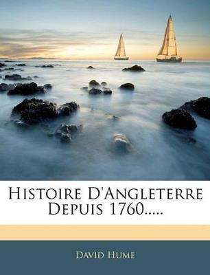 Histoire d'Angleterre Depuis 1760..... - David Hume - cover