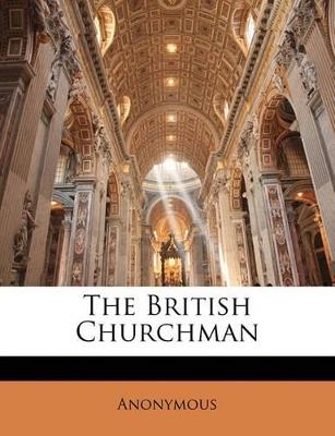 The British Churchman - Anonymous - cover