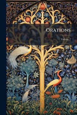 Orations; Volume 7 - Anonymous - cover