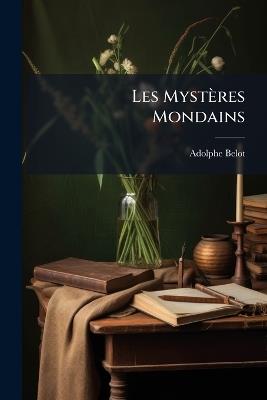 Les Mystères Mondains - Adolphe Belot - cover