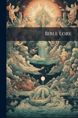 Bible Lore - James Comper Anonymous - cover