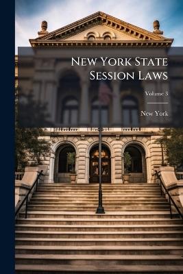 New York State Session Laws; Volume 3 - New York - cover