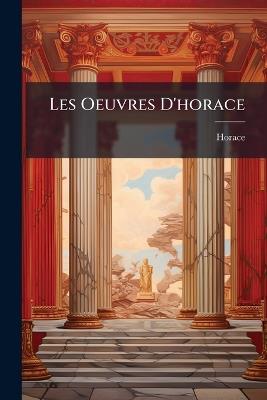 Les Oeuvres D'horace - Horace - cover