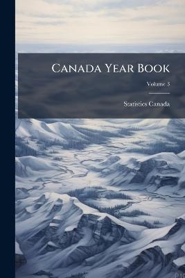 Canada Year Book; Volume 3 - cover