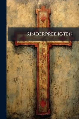 Kinderpredigten - Anonymous - cover