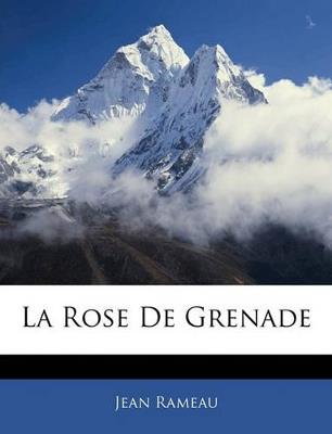 La Rose De Grenade - Jean Rameau - cover