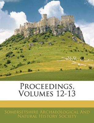 Proceedings, Volumes 12-13 - cover