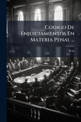 Codigo De Enjuiciamientos En Materia Penal ... - cover