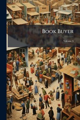 Book Buyer; Volume 5 - Anonymous - cover
