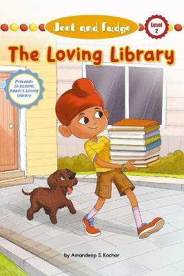 Jeet and Fudge: The Loving Library - Amandeep S Kochar - cover