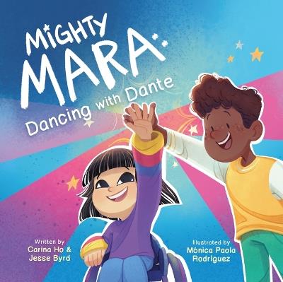 Mighty Mara 2: Dancing with Dante - Carina Ho,Jesse Byrd - cover