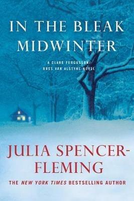 In the Bleak Midwinter: A Clare Fergusson and Russ Van Alstyne Mystery - Julia Spencer-Fleming - cover