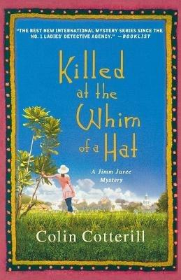 Killed at the Whim of a Hat: A Jimm Juree Mystery - Colin Cotterill - cover