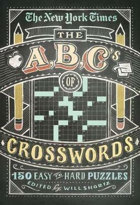 The New York Times ABCs of Crosswords: 200 Easy to Hard Puzzles - cover