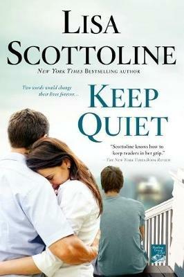 Keep Quiet - Lisa Scottoline - cover