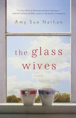 The Glass Wives - Amy Sue Nathan - cover