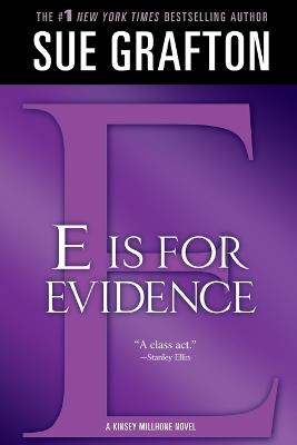 E Is for Evidence: A Kinsey Millhone Mystery - Sue Grafton - cover