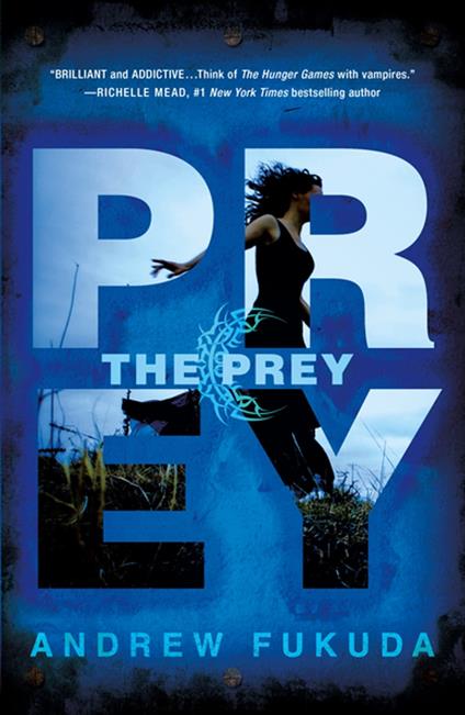 The Prey - Andrew Fukuda - ebook