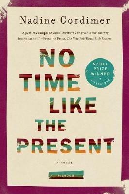 No Time Like the Present - Nadine Gordimer - cover