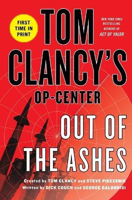 Tom Clancy's Op-Center: Out of the Ashes - Dick Couch,George Galdorisi,Tom Clancy - cover