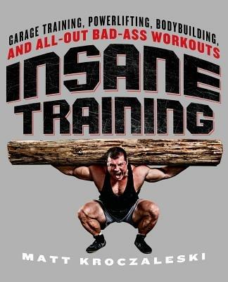 Insane Training - Matt Kroczaleski - cover