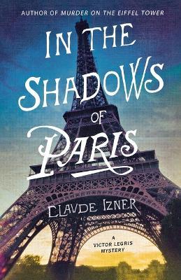 In the Shadows of Paris - Claude Izner - cover