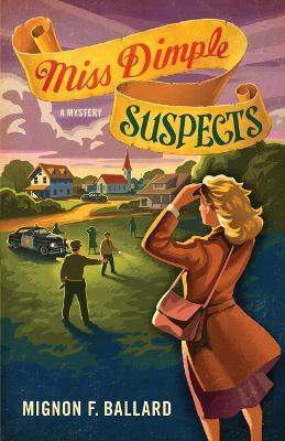 Miss Dimple Suspects - Mignon F Ballard - cover