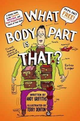 What Body Part Is That? - Andy Griffiths - cover