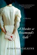 A Murder at Rosamund's Gate: A Mystery
