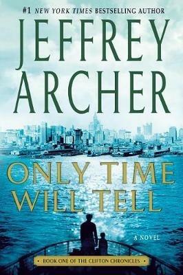 Only Time Will Tell - Jeffrey Archer - cover