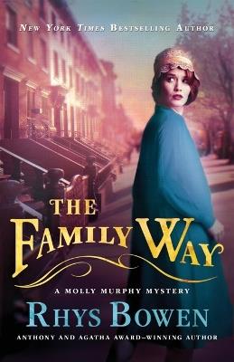 The Family Way: A Molly Murphy Mystery - Rhys Bowen - cover