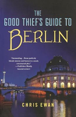 Good Thief's Guide to Berlin - Chris Ewan - cover