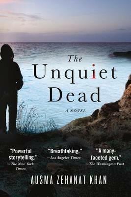 The Unquiet Dead - Ausma Zehanat Khan - cover