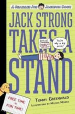 Jack Strong Takes a Stand: A Charlie Joe Jackson Book