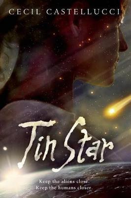 Tin Star - Cecil Castellucci - cover