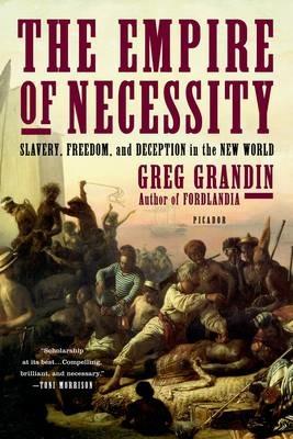 The Empire of Necessity - Greg Grandin - cover