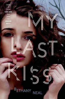 My Last Kiss - Bethany Neal - cover