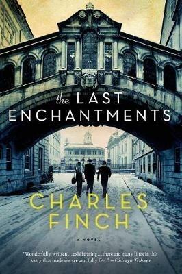 The Last Enchantments - Charles Finch - cover