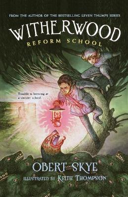 Witherwood Reform School - Obert Skye - cover