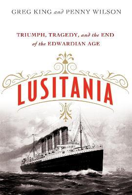 Lusitania - Greg King,Penny Wilson - cover