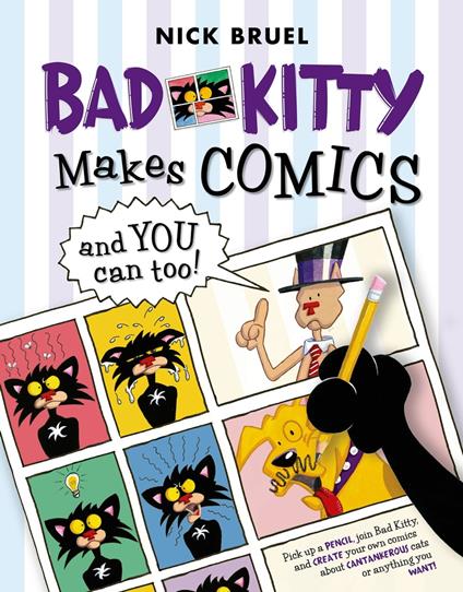 Bad Kitty Makes Comics . . . and You Can Too! - Nick Bruel - ebook