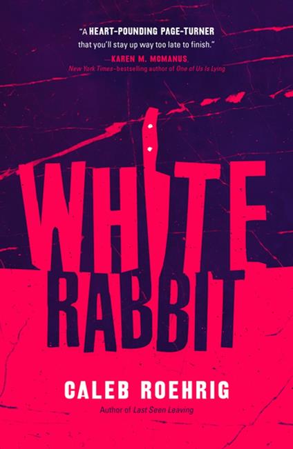 White Rabbit - Caleb Roehrig - ebook