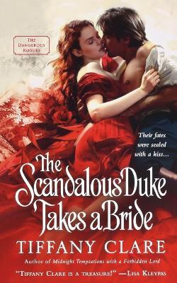 Scandalous Duke Takes a Bride - Tiffany Clare - cover