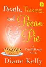 Death, Taxes, and Pecan Pie