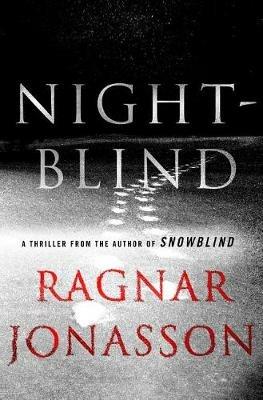 Nightblind: A Thriller - Ragnar Jonasson - cover