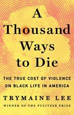 A Thousand Ways to Die
