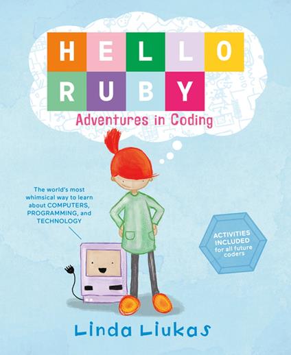 Hello Ruby: Adventures in Coding - Linda Liukas - ebook
