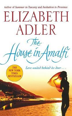 The House in Amalfi - Elizabeth Adler - cover
